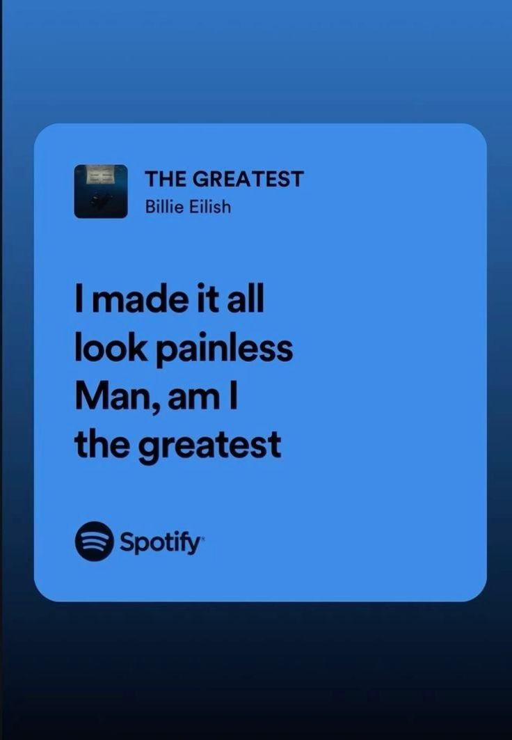 The Greatest - Billie Eilish quote